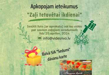Tiek apkopoti ieteikumi „Zaļi tetovētai ikdienai”